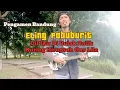 Download Lagu Eling Pabuburit - Di Pikir Di Bulak Balik Kuring Hirupteh Ges Lila #agdadanofficial