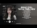 Download Lagu Nhạc Chill TikTok Triệu View - Những Bản Lofi Buồn Hay Nhất Hiện Nay - Nhạc Lofi Chill Buồn 2025