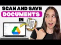 How to Scan Documents and Upload to Google Drive Phone Computer Tutorial
