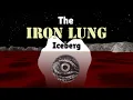 The Iron Lung Iceberg: A Deep Dive
