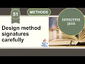 Effective Java Item 51 Design method signatures carefully