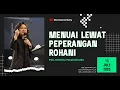 Lagu MENUAI LEWAT PEPERANGAN ROHANI | Pdt. Kristina Faraknimella (Online Service | 13 JUL 2025)