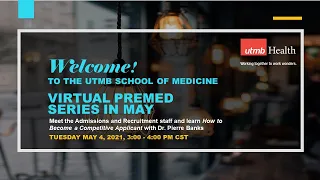 2021 UTMB SOM May Series How to become a competitive applicant