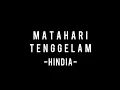 Download Lagu HINDIA - MATAHARI TENGGELAM(LYRIC)
