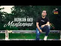JADIKAN AKU MANTANMU - Andra Respati (Official Music Video)