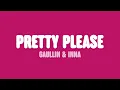 Gaullin \u0026 INNA - Pretty Please (Lyrics)