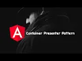 Angular Best Practices The Pattern Explained with Case Studies Part 1