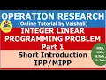 Integer Programming Problem - Mixed Integer Programming Problem