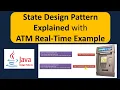 State Design Pattern Explained with ATM Real-Time Example