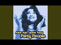 Download Lagu Party People (Club Party Mix)