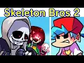 Download Lagu Friday Night Funkin' VS Skeleton Bros V2 Cancelled Build | Chara Sans \u0026 Papyrus (FNF Mod/Undertale)