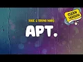 Download Lagu ROSÉ \u0026 Bruno Mars - APT. (Clean - Lyrics)