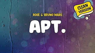 ROSÉ Bruno Mars APT Clean Lyrics  ROSÉ Bruno Mars APT Clean Lyrics