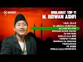 Download Lagu SHOLAWAT TOP 11 - M. RIDWAN ASHFI (LANGITAN)