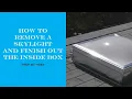 HOW TO REMOVE A SKYLIGHT AND FINISH THE BY STEP
