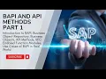 1 Introduction to BAPI and API Methods