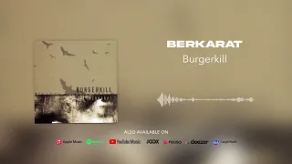 burgerkill berkarat official audio 
