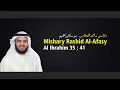 Mishary Rashid Al Afasy - Ibrahim 35 - 41 (Maqam Nahawand)