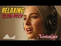 Lagu ⭐ Slow Rock Relaxing \u0026 Healing Collection — Share the Peaceful Energy