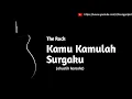 Download Lagu The Rock - Kamu Kamulah Surgaku (akustik karaoke)