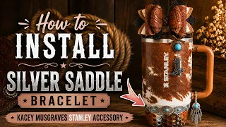 How to Install the Silver Saddle Tumbler Bracelet Kacey Musgraves Stanley Accessory Tutorial