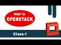 What Is OpenStack Introduction To Cloud Class - 01 Online Training By Visualpath