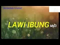 Download Lagu Lawi Ibung mp3 original lagu Lampung