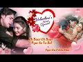 Lagu Valentine’s Week Special ❤️ Ek Baar Ek Baar Pyar Se x Pyar Ka Pehla Khat | Best 90's Love Songs