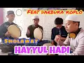 Download Lagu SHOLAWAT HAYYUL HADI || VARIASI HADROH