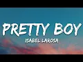 Download Lagu Isabel LaRosa - Pretty Boy (Lyrics)