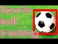 Sports ball tracking yolov5 pytorch python tutorial OpenCV DeepLearning