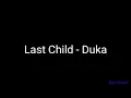 Download Lagu Last Child - Duka ( Lyrics )