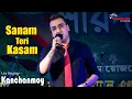Download Lagu Kitne Bhi Tu Karle Sitam || Sanam Teri Kasam || Live Singing Kanchanmoy