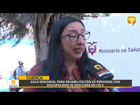 Aula sensorial para rehabilitación de personas con discapacidad se adecuará en CRI 5