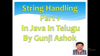 String Handling Part 1 In Java In Telugu By Gunji Ashok