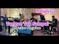 Download Lagu COVER || TANGAN TAK SAMPAI CHRISTINE PANJAITAN || LIVE PERFORMANCE