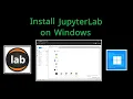 How to Install JupyterLab on Windows 11 using Miniconda 2026 Step-by-Step Guide