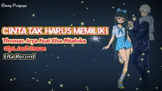 Download Cinta Tak Harus Memiliki --- Thomas Arya \u0026 Elsa Pitaloka MP3