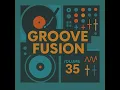 Groove Fusion Vol 35