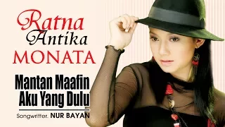 Download Ratna Antika - Mantan Maafin Aku Yang Dulu | Dangdut (Official Music Video) MP3