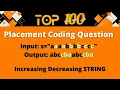 Top 100 Coding Question for Placement - 33 Increasing Decreasing String