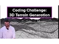 Coding Train Live 37 3D Terrain Generation