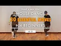 Download Lagu House Dance Tutorial | 30 Basic Moves And Steps For Beginners: Part 1