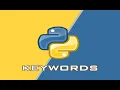 key words in python Complete list of keywords in python from scratch Python Tutorials for CBSE