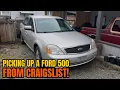 PICKING UP A FORD 500 FROM CRAIGSLIST