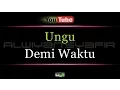 Download Lagu Karaoke Ungu - Demi Waktu