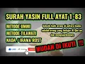 Download Lagu Q.S YASIN AYAT 1-83 FULL MENGGUNAKAN NADA ROST (METODE UMMI/METODE TILAWATI) !!!
