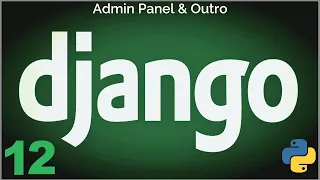 Python Django Tutorial for Beginners in Malayalam Part 12 - Admin Panel Outro