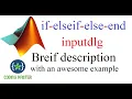 If elseif else end inputdlg statements MATLAB