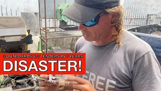 This was worse than expected – SwT 216 – 3 Outbards and 3 Tenders in 7 Years